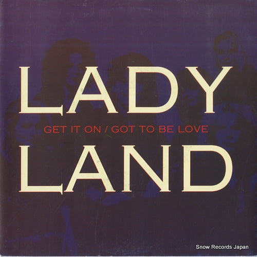 LADY LAND get it on CITY12