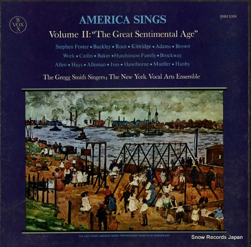 GREGG SMITH SINGERS, THE / THE NEW YORK VOCAL ENSEMBLE america sings volume 2: "the great sentimental age" SVBX5304