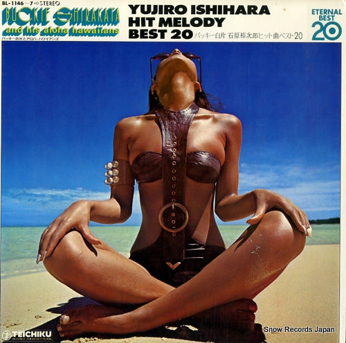 SHIRAKATA, BUCKIE, AND ALOHA HAWAIIANS yujiro ishihara hit melody best 20 BL-1146-7