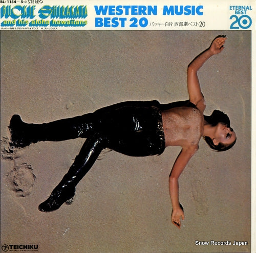SHIRAKATA, BUCKIE, AND ALOHA HAWAIIANS western music best 20 BL-1154-5