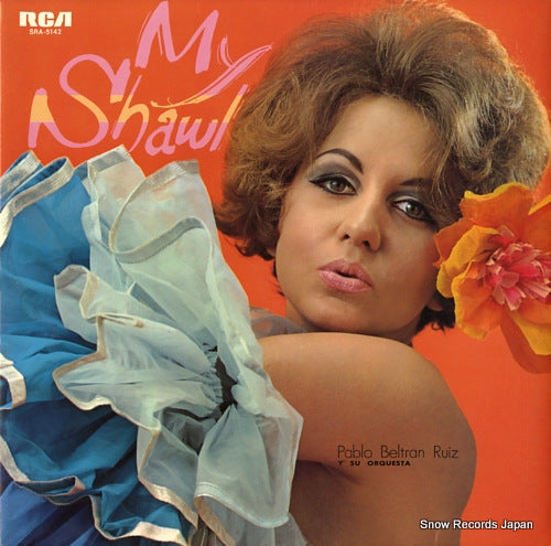 PABLO BELTRAN RUIZ Y SU ORCHESTRA my shawl SRA-5142