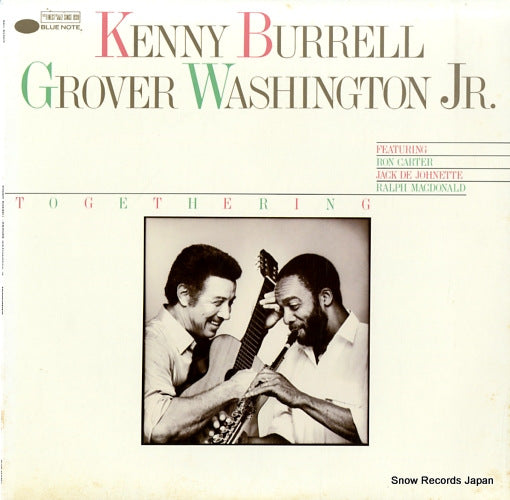 BURRELL, KENNY, AMD GROVER WASHINGTON JR. togethering BNJ-91002