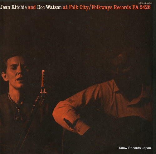 RITCHIE, JEAN, AND DOC WATSON jean ritchie and doc watson at folk city / folkways YZ-94-FW