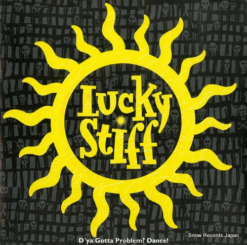 LUCKY STIFF d'ya gotta problem? dance! 9031-73945-7