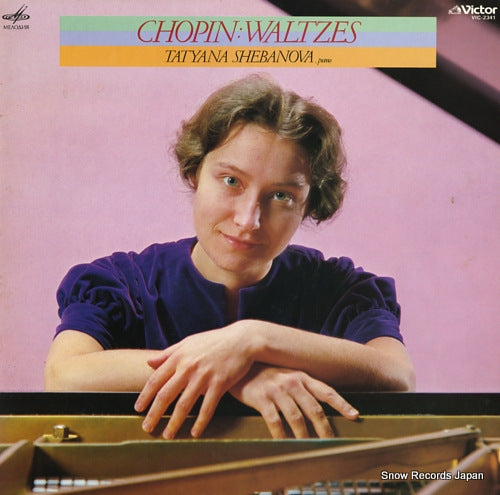 SHEBANOVA, TATYANA chopin; waltzes VIC-2341