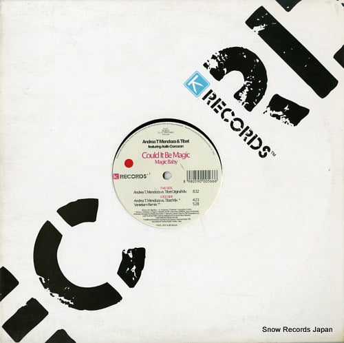 MENDOZA, ANDREA T., AND TIBET could it be magic(magic baby) KLR02