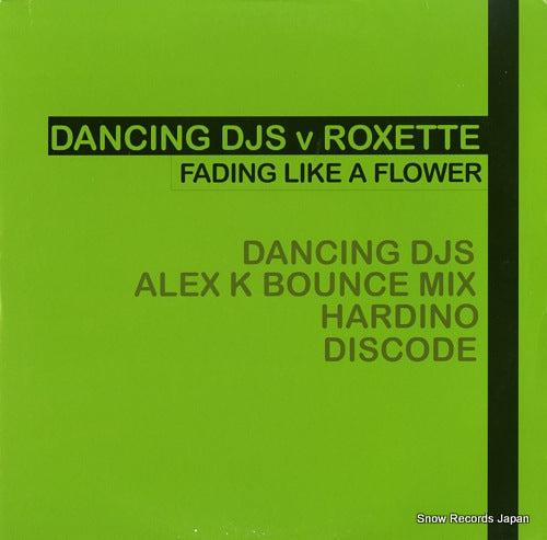 DANCING DJS V ROXETTE fading like a flower 12DJGLOBE426