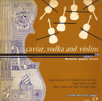 KOKAS, GYULA caviar, vodka and violins M-2160