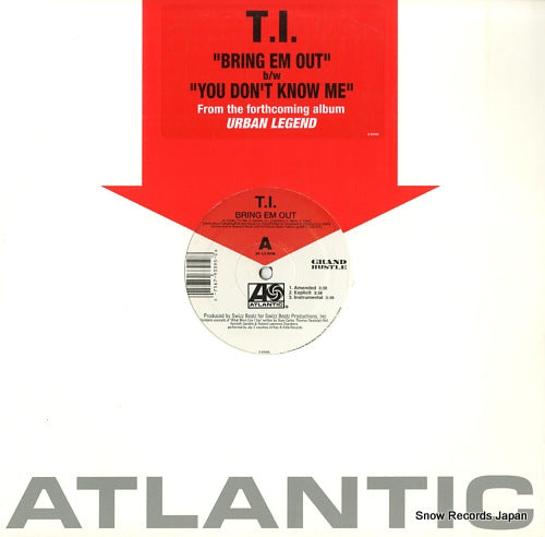 T.I. bring em out / you don't know me 0-93395