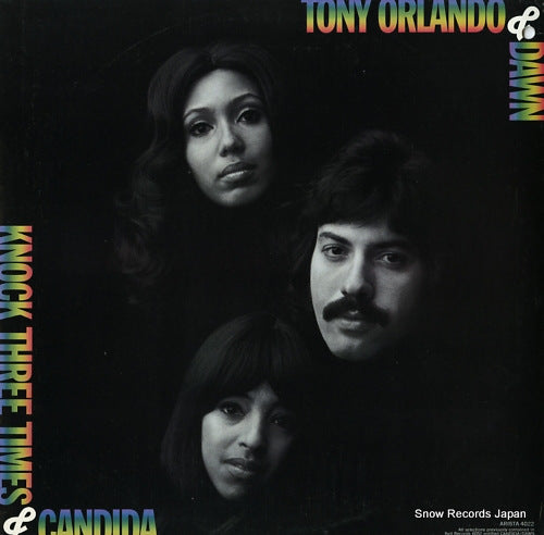 ORLANDO, TONY, AND DAWN knock three times & candida ARISTA4022