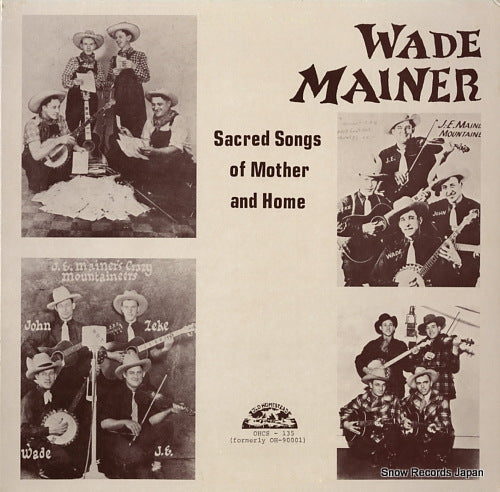 MAINER, WADE sacred songs of mother and home OHCS-135