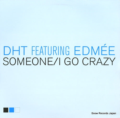 D.H.T. someone / i go crazy DATA127P1