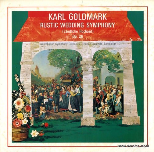 REICHERT, HUBERT goldmark; rustic wedding symphony, op.26 H-5050V