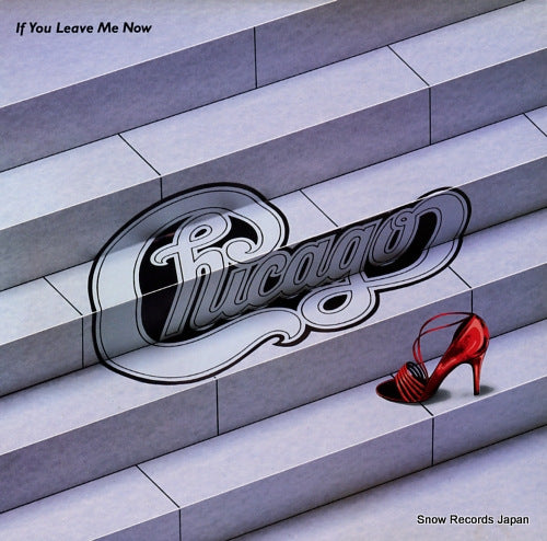 CHICAGO if you leave me now 25AP2612