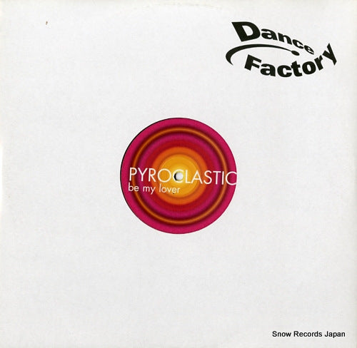 PYROCLASTIC be my lover 724354821769
