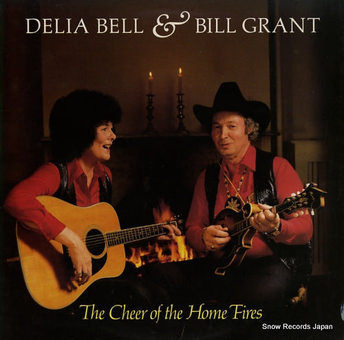 BELL, DELIA, AND BILL GRANT the cheer of the home fire ROUNDER0187