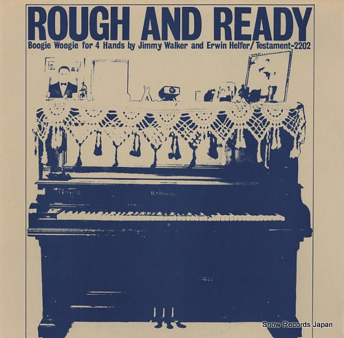 WALKER, JIMMY, AND ERWIN HELFER rough and ready T-2202