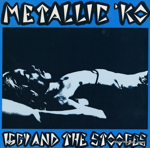 IGGY AND THE STOOGES metallic 'ko IMP1015