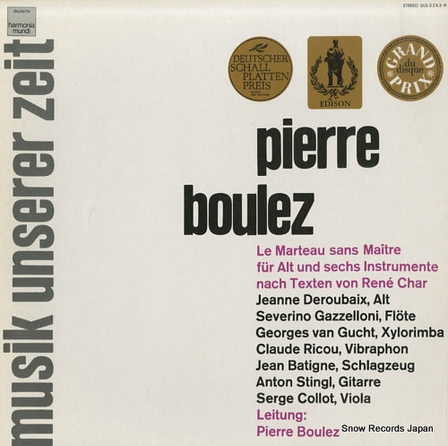 BOULEZ, PIERRE pierre boulez: le marteau sans maitre fur alt und sechs instrumente nach texten von rene char ULS-3263-H