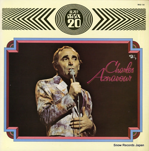 AZNAVOUR, CHARLES max 20 MAX-54