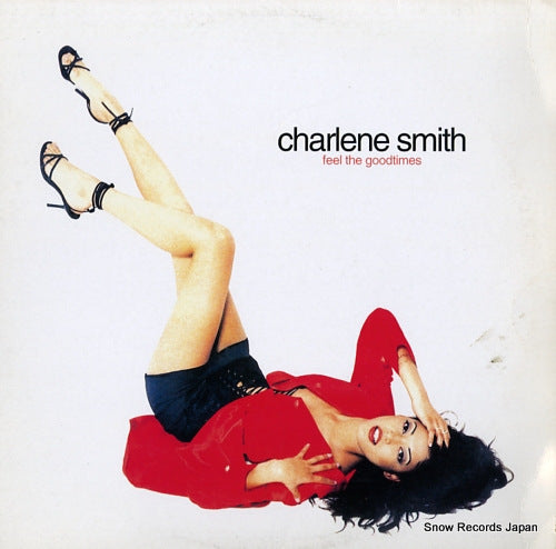 SMITH, CHARLENE feel the goodtimes WOKT2055
