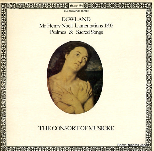 CONSORT OF MUSICKE, THE dowland; mr. henry noell lamentations 1597 DSLO551