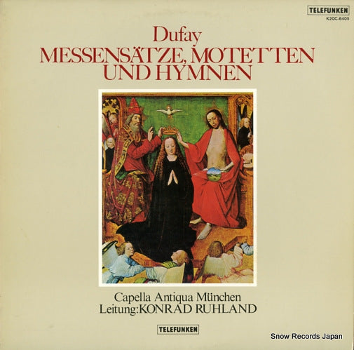 RUHLAND, KONRAD dufay; messensatze, motetten und hymnen K20C-8405