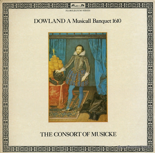 CONSORT OF MUSICKE, THE dowland; a musicall banquet 1610 DSLO555