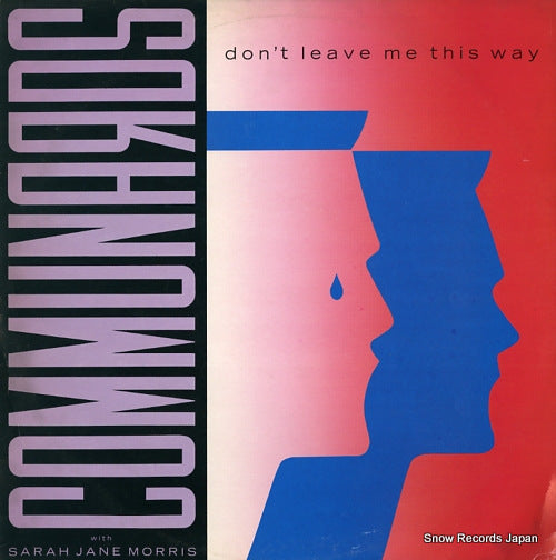 COMMUNARDS, THE don't leave me this way LONX103