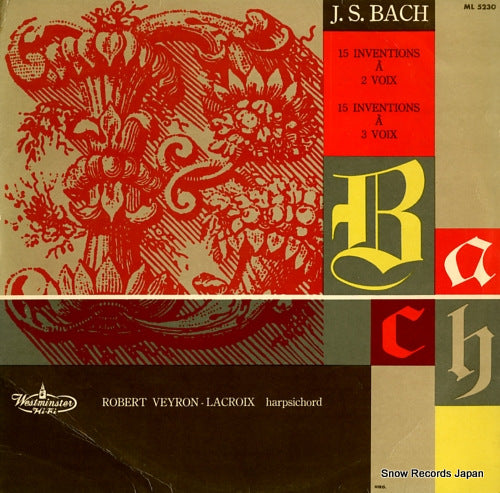 VEYRON-LACROIX, ROBERT j.s.bach; 15 inventions a 2 voix ML5230