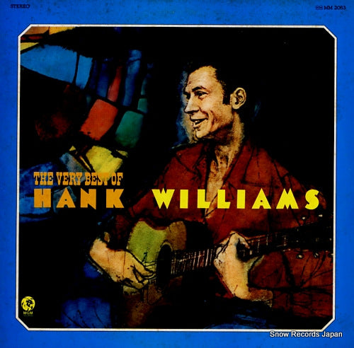 WILLIAMS, HANK the very best of hank williams MM2063