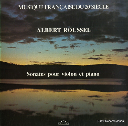 GALPERIN, OLGA, AND, ERIC ALBERTI albert roussel; sonates pour violon et piano CY644