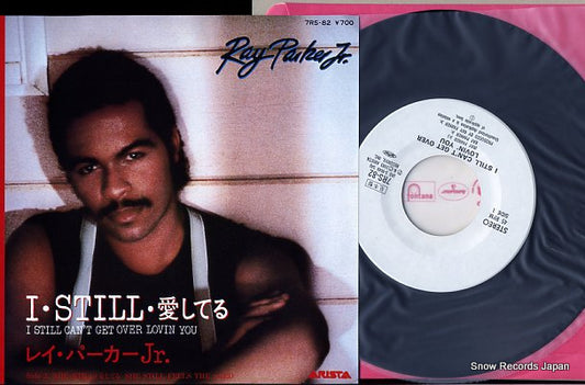 PARKER, RAY, JR. i still can't get over lovin you 7RS-82