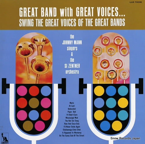 MANN, JOHNNY, SINGERS, THE, AND THE SI ZENTNER ORCHESTRA great band with great vices... swing the great voices of the great band LLS-70036