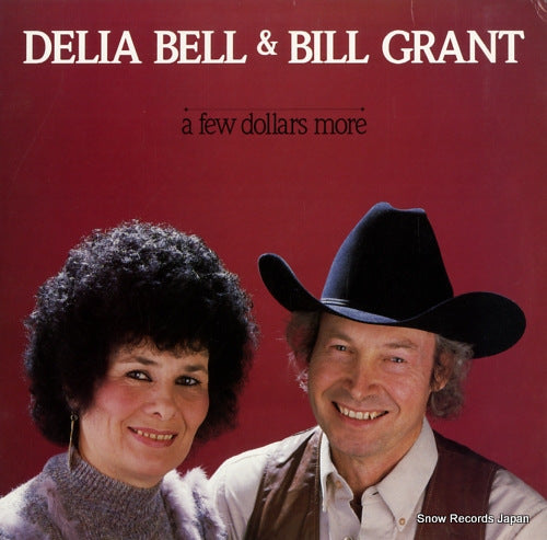 BELL, DELIA AND BILL GRANT a few dollars more ROUNDER0217