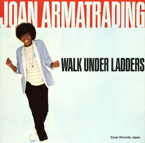 ARMATRADING, JOAN walk under ladders SP-4876