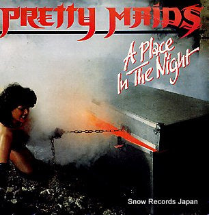 PRETTY MAIDS a place in the night PROSI349