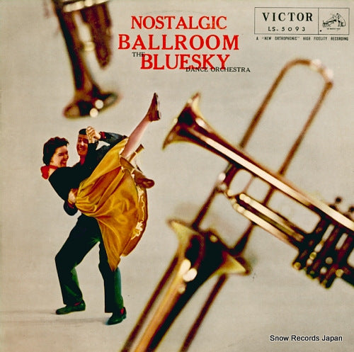 BLUESKY DANCE ORCHESTRA, THE nostalgic ballroom bluesky LS-5093