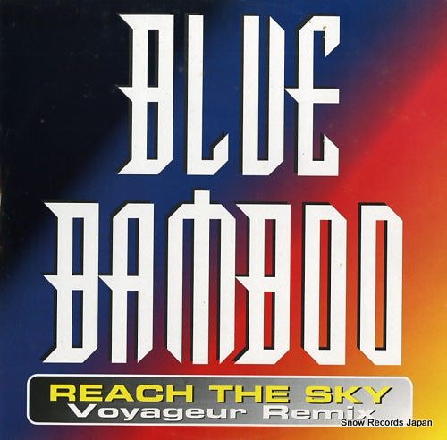 BLUE BAMBOO reach the sky WL042
