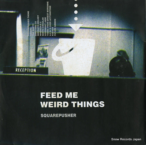 SQUAREPUSHER feed me weird things 037LP