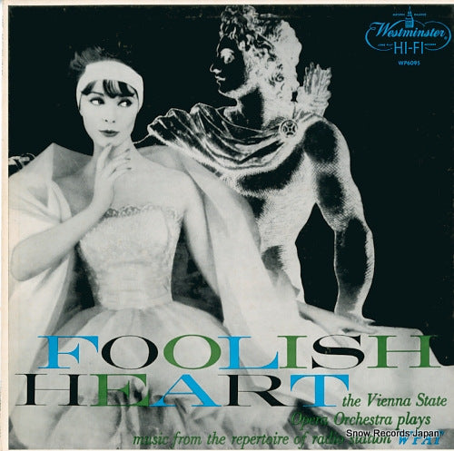 VIENNA STATE OPERA ORCHESTRA foolish heart WP6095
