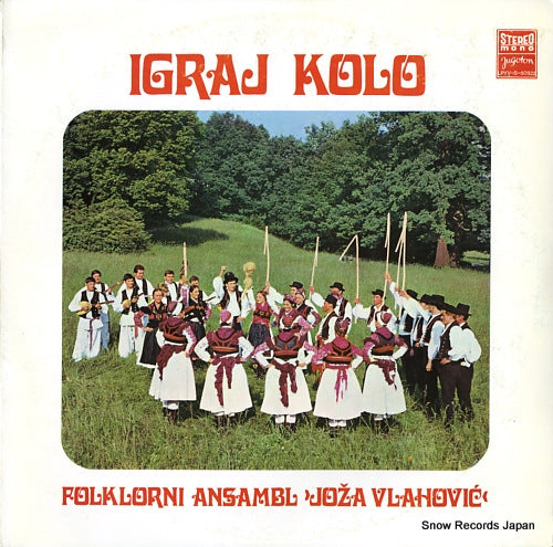 FOLKLORNI ANSAMBL JOZA VLAHOVIC igraj kalo LPYV-S-50922