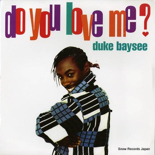 BAYSEE, DUKE do you love me? 12DEK1