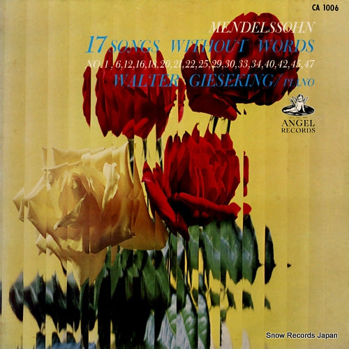 GIESEKING, WALTER mendelssohn; 17 songs without words CA-1006