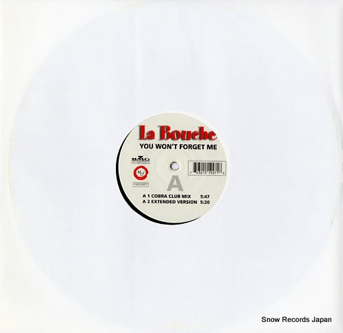 LA BOUCHE you won't forget me 74321519271