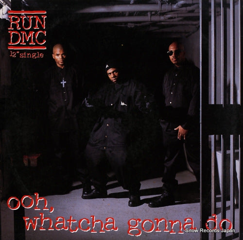 RUN-DMC ooh, whatcha gonna do PRO-7400