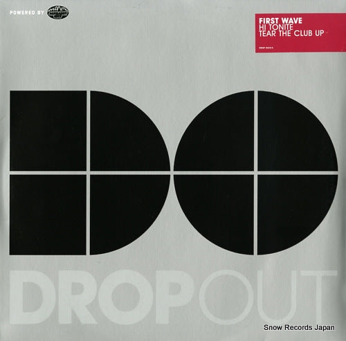 FIRST WAVE hi tonite DROP0224-6