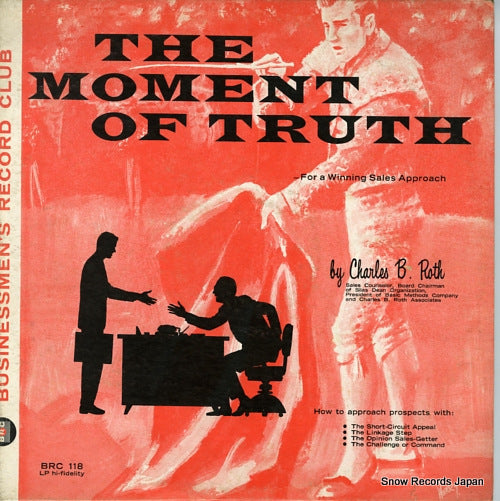 ROTH, CHARLES B. the moment of truth BRC118