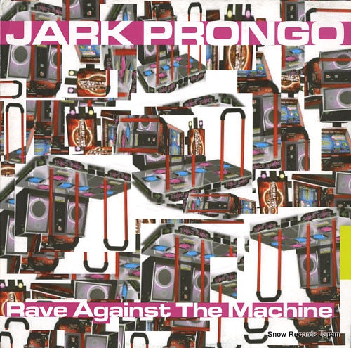 PRONGO, JARK rave against the machine PSSST0773
