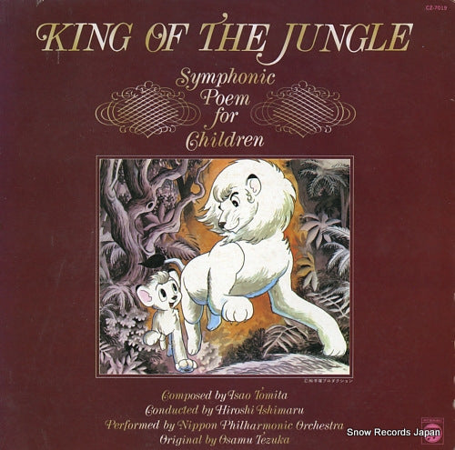 TOMITA, ISAO king of the jungle / symphonic poem for children CZ-7019